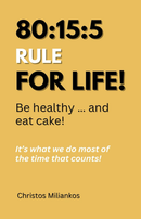 80:15:5 RULE FOR LIFE by Christos Miliankos | BOOK - Melbourne Natural